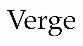 How to Pronounce Verge