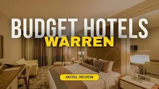 Best Budget Hotels in Warren | Cheap Hotels in Warren