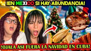 ESTO SE COME EN NAVIDAD EN MÉXICO 🇲🇽 ? CUBANAS REACCIONAN