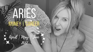 ARIES - $MONEY & #CAREER MESSAGES (timestamped) APRIL-MAY-JUNE 2022 #ariesmoney #ariestarot #money