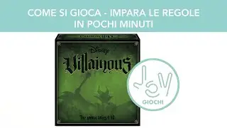 COME SI GIOCA - Villainous, meccaniche di gioco