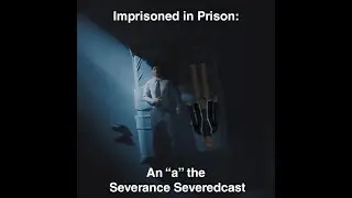 Severance: The After Hours (w/ Jane Storella)