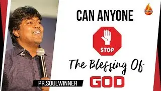Can Anyone Stop The Blessing of God | Ps. Soulwinner | Tamil Christian Messages | Bible Sermons