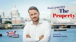 The Property Show 1 - Property Finder & Elephant and Castle
