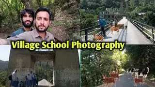 Travel Vlogs | Azad Kashmir vlogs | Village Travel | School Photography