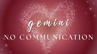 🦋 Gemini ♊ | I Don&rsquo;t Wanna Wait Any Longer | No Communication