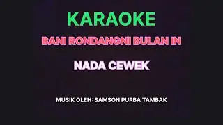 KARAOKE BANI RONDANGNI BULAN IN NADA CEWEK