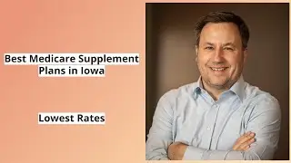 Medicare Supplement Plans in Iowa - Compare Rates