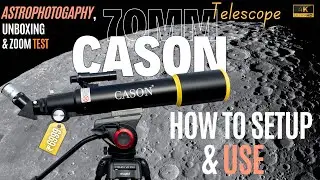 CASON F50070 70mm 150X Refracting TELESCOPE - HOW TO USE/SETUP | Unboxing, Zoom Test, Moon & SATURN