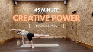 Creative Power Flow | 45-Min Vinyasa