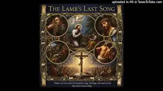 The Lamb's Last Song