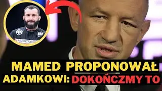 MAMED KHALIDOV PROPONOWAŁ TOMASZOWI ADAMKOWI: DOKOŃCZMY TO. 