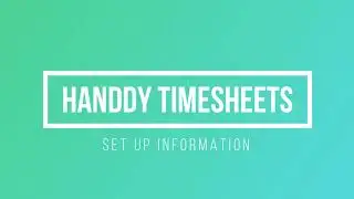 Handdy Timesheets &ndash; Set up instructions