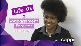Life as a Management Forester at Sappi Forests - Wendy Zondi