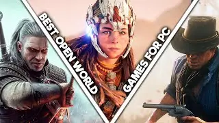 TOP 40 BEST OPEN WORLD GAMES FOR PC! (YOU NEED TO PLAY #37)