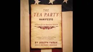Tea Party Manifesto: A Vision for an American Rebirth - Joseph Farah