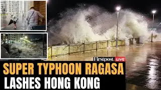 Typhoon Ragasa LIVE: Heavy Rain, Winds Hit Hong Kong as Super Typhoon Ragasa Approaches