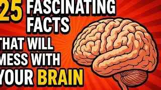 25 Fascinating Facts That Will Mess With Your Brain #educational #facts #fun #ai ✔️😱