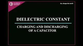 VTU Physics Lab Experiment Dielectric Constant by Charging and Discharging