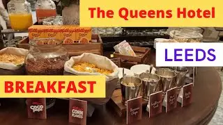 Завтрак | Breakfast at The Queens Hotel Leeds Yorkshire