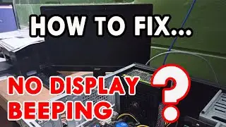 HOW TO FIX NO DISPLAY / BEEPING COMPUTER | DopixTv