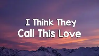 Elliot James Reay - I Think They Call This Love (Lyrics) (Loop Video)