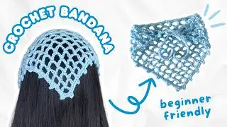 EASY crochet mesh bandana tutorial for BEGINNERS | how to crochet a bandana step by step ☁️