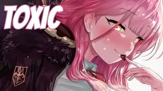 Nightcore - Toxic (Britney Spears) (Lyrics)