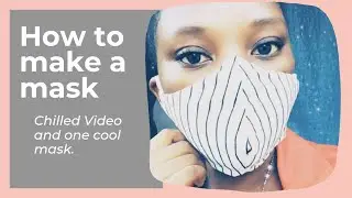 How To Make A Face Mask| DIY | Chill Video🧵