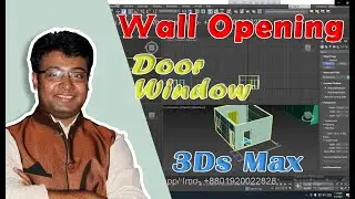 3ds Max 2021 Tutorial- Modelling Walls, Openings Door & window |৩ডি স্টুডিও ম্যাক্সে ওয়াল তৈরি করুন