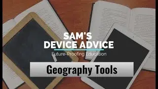 Tools for the Geography Classroom