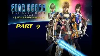 Star Ocean The Last Hope - Part 9