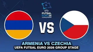 ARMENIA VS CZECH REPUBLIC UEFA FUTSAL EURO 2026 PREVIEW, PREDICTIONS & HEAD TO HEAD