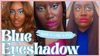 Ultimate Guide To Slaying Blue Eyeshadow