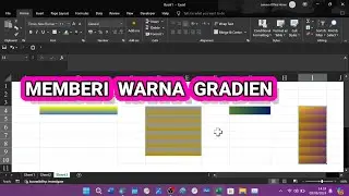 Cara Memberi Warna Gradient di Cell Atau Range Microsoft Excel