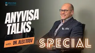 ANYVISA TALKS SPECIAL | Success Avenue #6 - Dr. Alex Titov