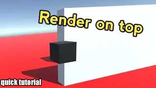 How to render objects on top of others in Unity | Unity short tutorial