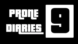 Prone Diaries: Chapter 9 (FUNTAGE)