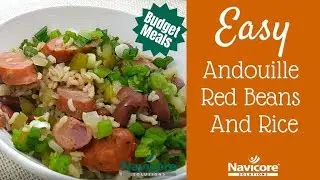 Budget Meals: Andouille Red Beans and Rice