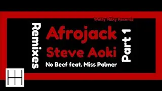 Afrojack & Steve Aoki - No Beef (Riot Ten & Crankdat Remix) (Аудио)
