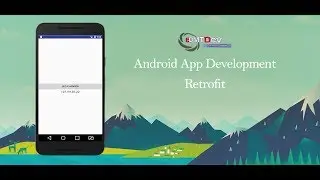 Android Development Tutorial - Fetch Data from Web Service with Retrofit