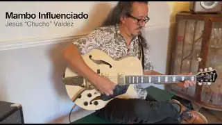 Mambo Influenciado (Chucho Valdéz) Jazz Guitar