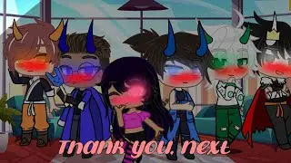 Thank you next// part 2 of the song No!// My Inner Demons