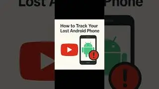 How to Track Your Lost Android Phone (Step-by-Step Guide) #shorts