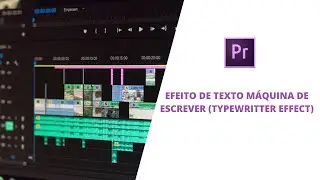 Premiere Pro Texto Animado | Máquina de Escrever