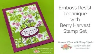 Emboss Resist Technique with Berry Harvest Stamp Set
