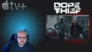 Dope Thief Trailer Reaction