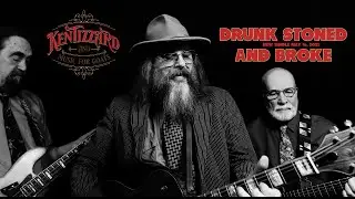 Drunk Stoned And Broke - Ken Tizzard and Music For Goats (official video)