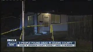 3 people found dead in Adams County