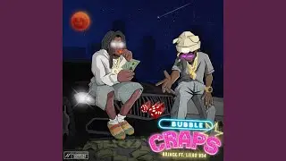 BUBBLE CRAPS (feat. Lil Bo 954)